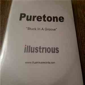 Puretone - Stuck In A Groove