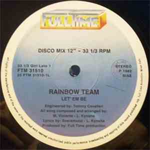 Rainbow Team - Let 'Em Be / My Darling