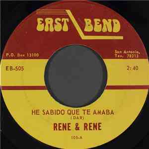 Rene & Rene - He Sabido Que Te Amaba