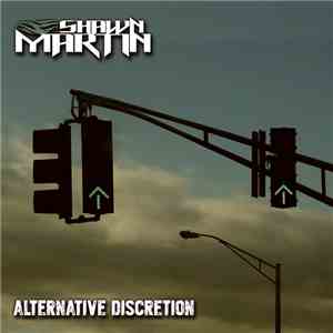 Shawn Martin - Alternative Discretion