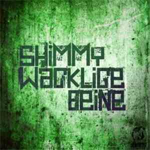 Shimmy  - Wacklige Beine