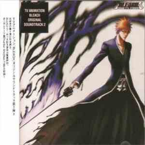 Shiro Sagisu - TV Animation Bleach Original Soundtrack 2