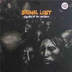 Signal Lost - Children Of The Wasteland