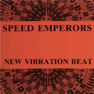 Speed Emperors - New Vibration Beat