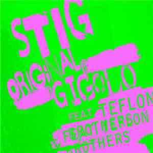 Stig  Feat. Teflon Brothers - Original Gigolo