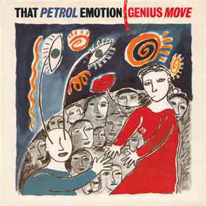That Petrol Emotion - Genius Move