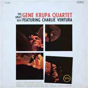 The Gene Krupa Quartet Featuring Charlie Ventura - The Great New Gene Krupa ...