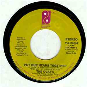 The O'Jays - Put Our Heads Together