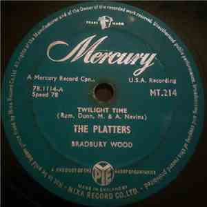 The Platters - Twilight Time / Out Of My Mind