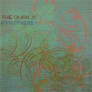 The Quails - Atmosphere