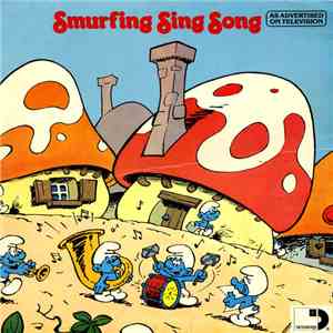 The Smurfs  - Smurfing Sing Song