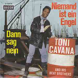 Toni Cavana And His Beat Brothers - Niemand Ist Ein Engel / Dann Sag Nein