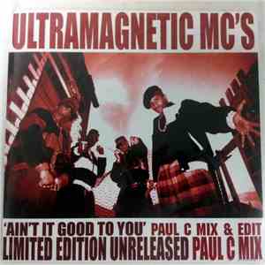 Ultramagnetic MC's - Ain't It Good To You