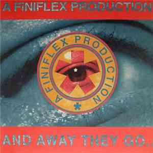 Various - A Finiflex Production: And Away They Go..