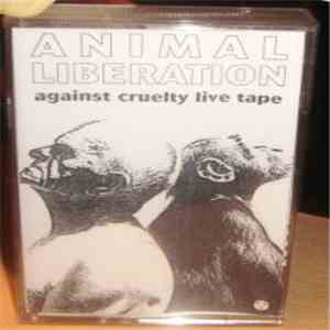Various - Animal Liberation Against Cruelty Live Tape