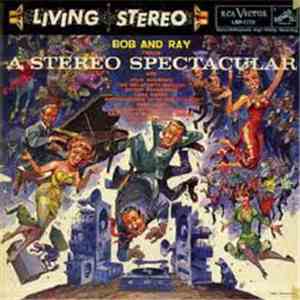 Various - Bob And Ray Throw A Stereo Spectacular