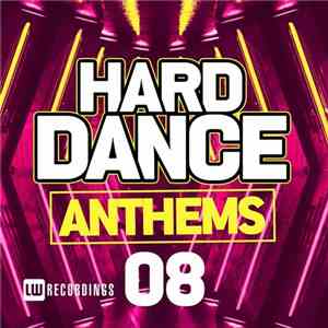 Various - Hard Dance Anthems 08