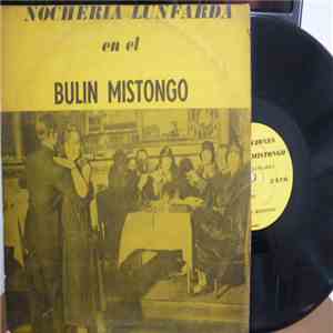 Various - Nochería Lunfarda En El Mistongo