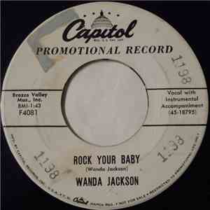 Wanda Jackson - Rock Your Baby / Sinful Heart