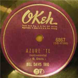 Wild Bill Davis Trio - Azure 'Te / Rough Ridin'