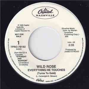 Wild Rose - Everything He Touches (Turns To Gold)