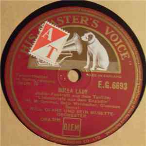 Will Glahe Und Sein Musette-Orchester / Orchester Will Glahe - Holla Lady / ...