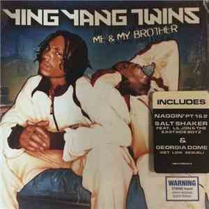 Ying Yang Twins - Me & My Brother