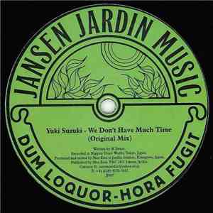 Yuki Suzuki - We Don't Have Much Time