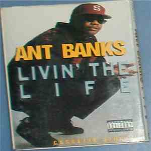 Ant Banks - Livin' The Life