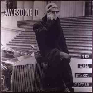 Awesome D - The Wall Street Rapper