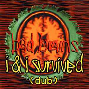 Bad Brains - I & I Survived (Dub)