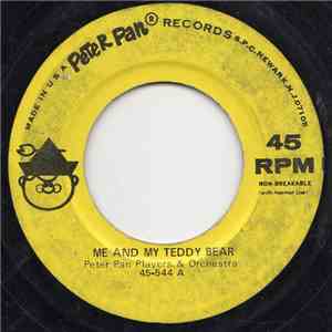 Betty Harris With Peter Pan Orchestra And Chorus - Me And My Teddy Bear / ...