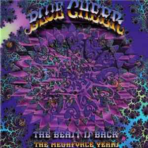 Blue Cheer - The Beast Is Back - The Megaforce Years