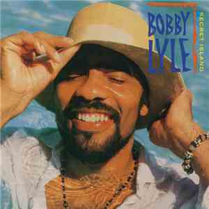 Bobby Lyle - Secret Island
