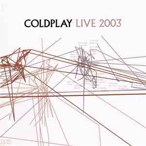 Coldplay - Live 2003