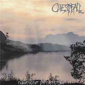 Crestfall  - Evanescent Imperfection