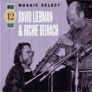 David Liebman & Richie Beirach - Mosaic Select: David Liebman & Richie Beir ...