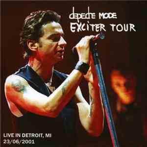 Depeche Mode - Exciter Tour Live In Detroit
