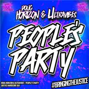 Doug Horizon & Ultravibes - People's Party