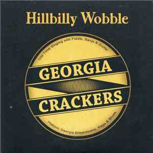 Georgia Crackers - Hillbilly Wobble