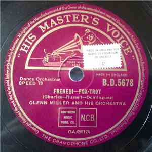Glenn Miller And His Orchestra - Frenesi / My Blue Heaven