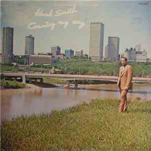 Hank Smith  - Country My Way