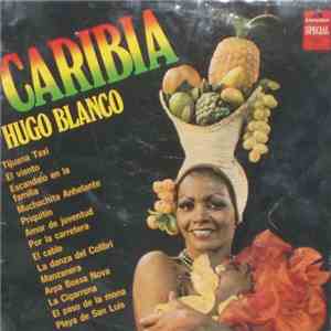 Hugo Blanco - Caribia