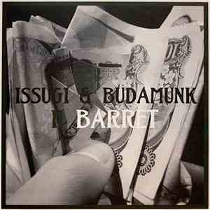 Issugi & Budamunk - II Barret