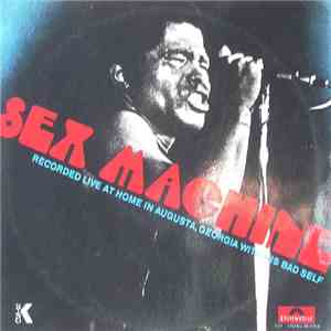 James Brown - Sex Machine (Recorded Live At Home In Augusta, Georgia With H ...