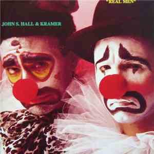 John S. Hall & Kramer  - Real Men