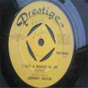 Johnny Devlin - I Got A Rocket In My Pocket