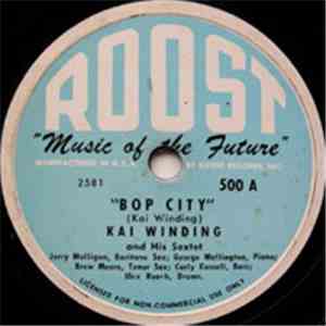 Kai Winding And His Sextet - Bop City / Wallington’s Godchild