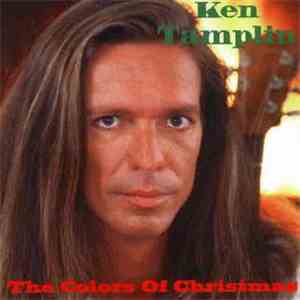 Ken Tamplin - The Colors Of Christmas