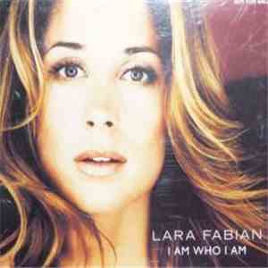 Lara Fabian - I Am Who I Am